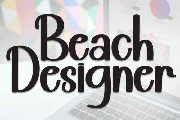 Beach Designer: A Handwritten Display Typeface for Editorial Charm