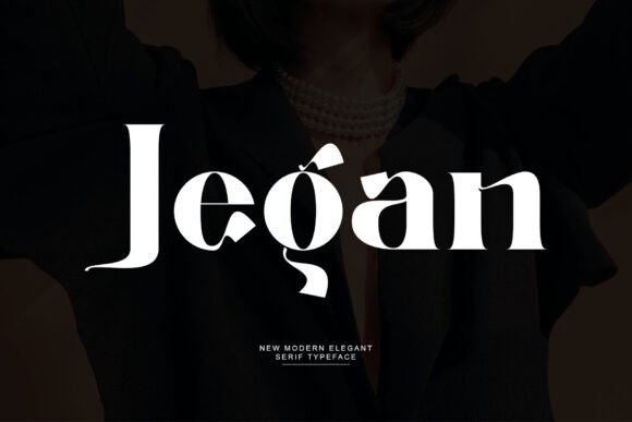 Jegan Typeface: Elevate Your Brand Identity with Classy Serif Fonts