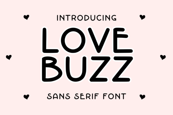 Love Buzz: The Elegant Sans Serif Font for Handmade Branding