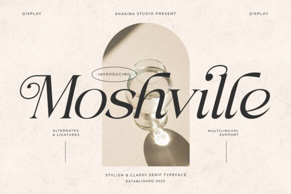 Moshville: The Serif Typeface That Elevates Digital Branding