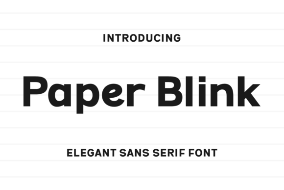 Paper Blink: A Modern Sans Serif Typeface for Digital Branding