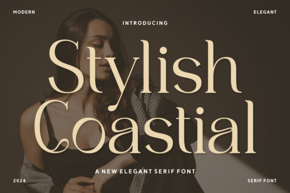 Stylish Coastial Typeface Review: A Timeless Serif for Elegant Branding