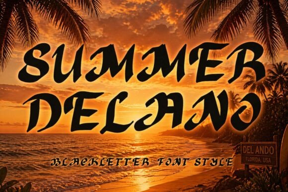 Summer Delano: An Elegant Blackletter Font for Crafters and Sellers